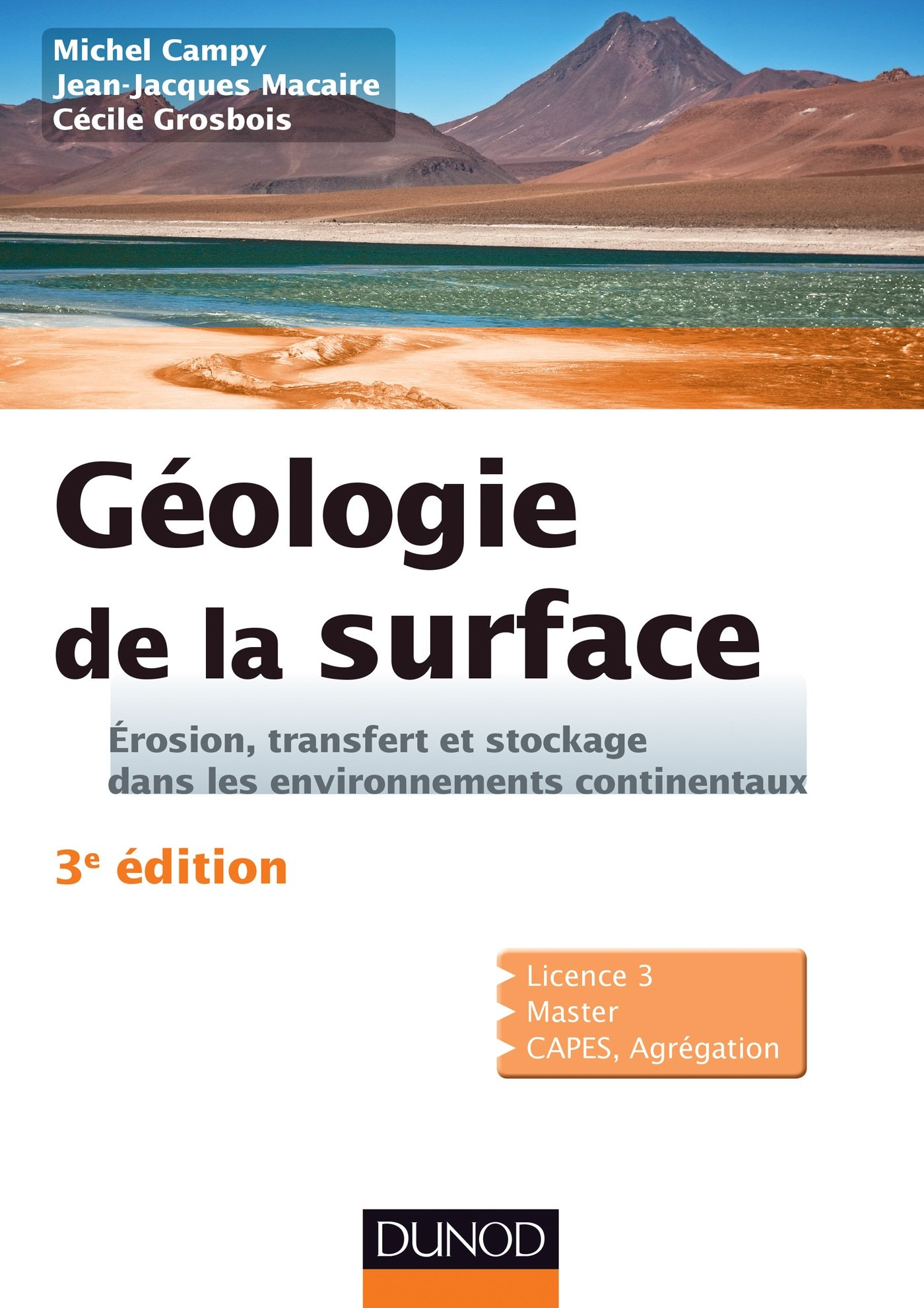 Géologie de la surface : érosion, transfert et stockage dans les environnements continentaux : licen