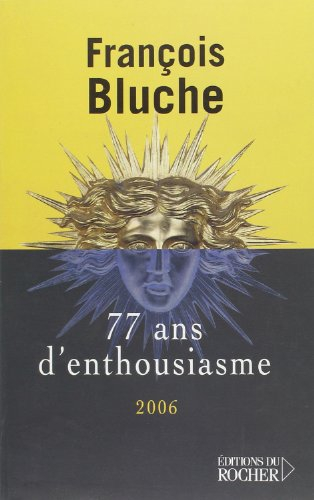 77 ans d'enthousiasme : ressouvenirs