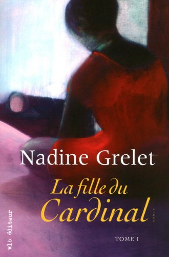 La fille du Cardinal. Vol. 1
