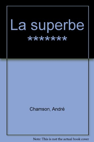 la superbe