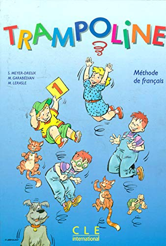Trampoline 1, méthode de français : Le Livre de l'élève