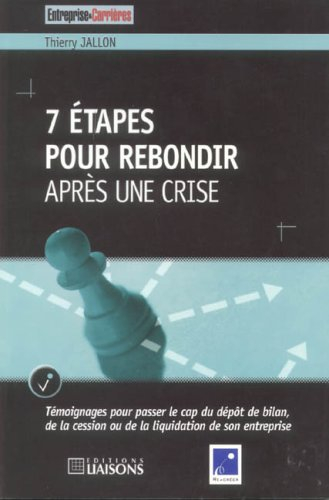7 étapes pour rebondir après une crise