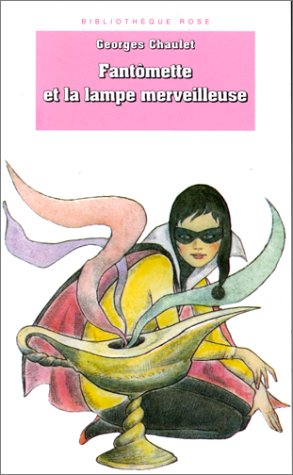 fantômette et la lampe merveilleuse