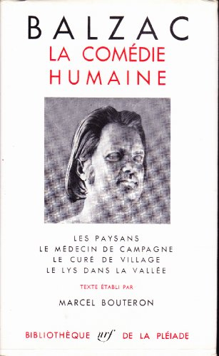 balzac. la comédie humaine : . 8. Études de moeurs. scènes de la vie de campagne... les paysans. le 
