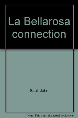 La Bellarosa connection