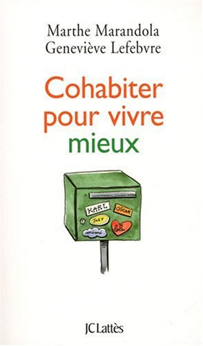 Cohabiter pour vivre mieux