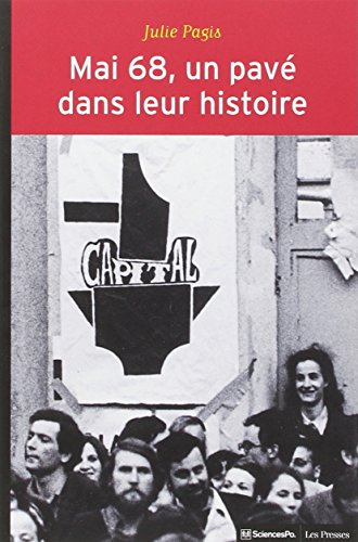 Mai 68, un pavé dans leur histoire : événements et socialisation politique