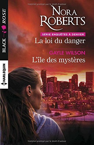 La loi du danger : enquêtes à Denver. L'île des mystères