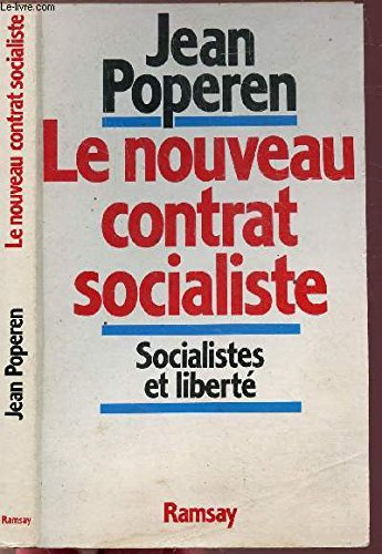 Le Nouveau contrat socialiste : socialistes et liberté