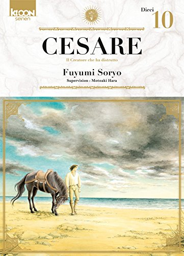 Cesare : il creatore che ha distrutto. Vol. 10