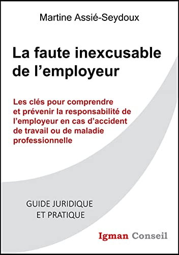 La faute inexcusable de l'employeur