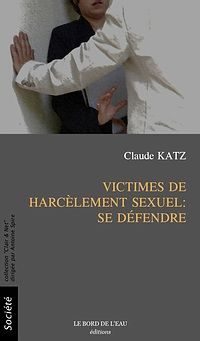 Victimes de harcèlement sexuel : se défendre