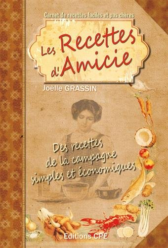 Les recettes d'Amicie : des recettes de la campagne simples et économiques