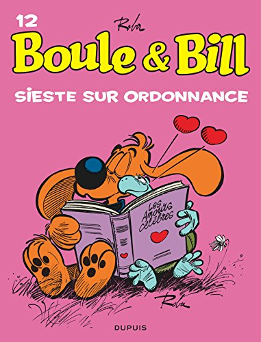Boule et Bill. Vol. 12. Sieste sur ordonnance