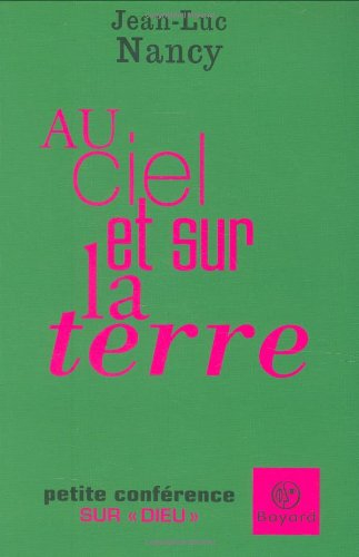 Au ciel et sur la terre : petite conférence sur Dieu