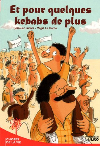 Et pour quelques kebabs de plus