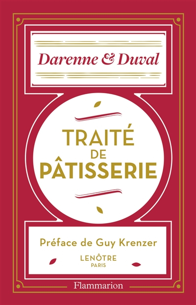 Traité de pâtisserie moderne : guide du pâtissier-traiteur : renfermant les procédés les plus récent