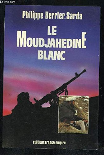 Le Moudjahedine blanc