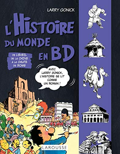 L'histoire du monde en BD. Vol. 2. De l'éveil de la Chine à la chute de Rome