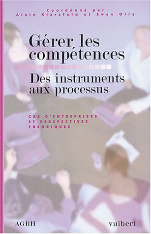 Gérer les compétences : des intruments aux processus