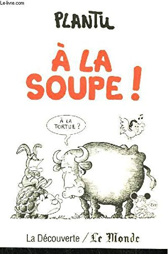 A la soupe !