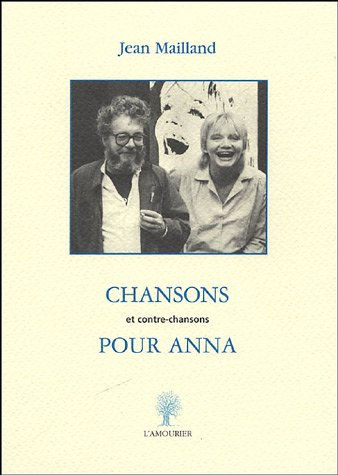 Chansons et contre-chansons pour Anna