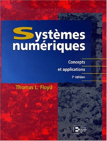 Systèmes numériques: Concepts et applications