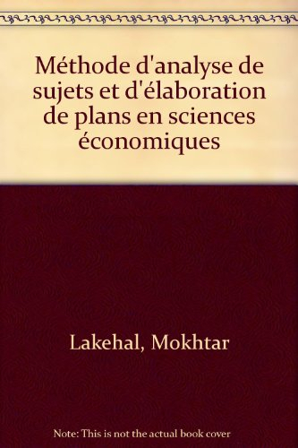 Méthode d'analyse de sujets et d'élaboration de plans en sciences économiques
