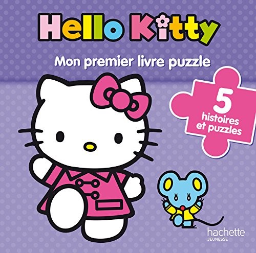 Hello Kitty : mon premier livre puzzle : 5 histoires et puzzles