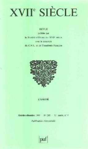 Dix-septième siècle, n° 205. L'amitié