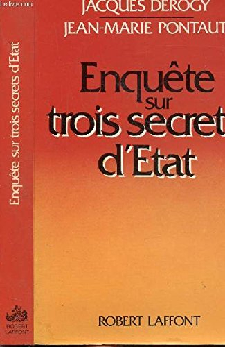 enquete trois secrets d etat
