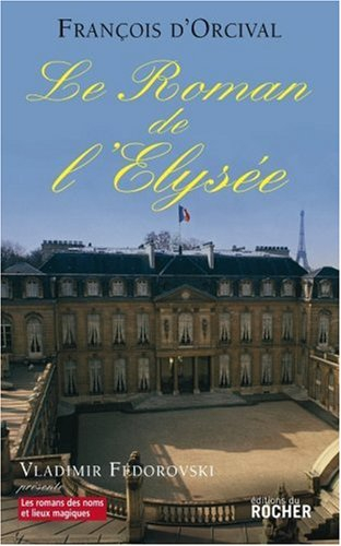 Le roman de l'Elysée