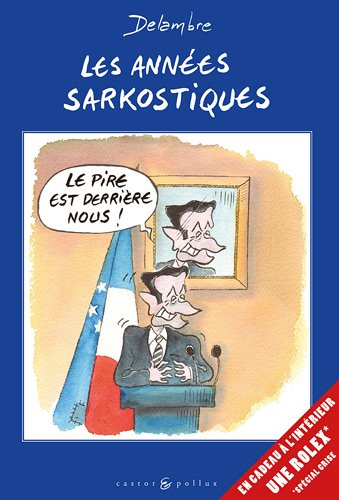 Les années sarkostiques