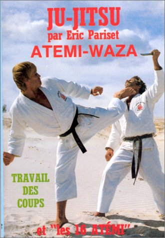 Ju-jitsu : Atémi-Waza et les 16 atémi