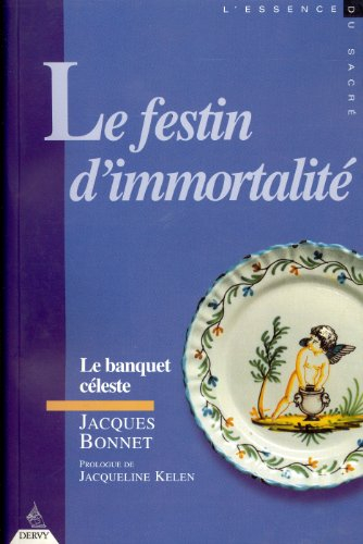 Le festin d'immortalité ou Le banquet céleste