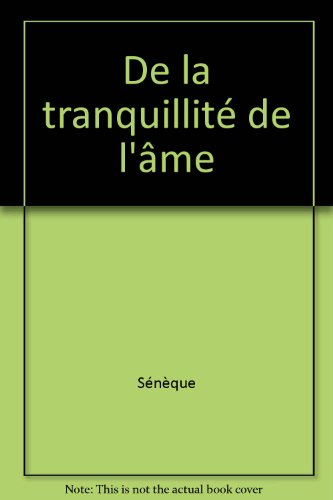 de la tranquillite de l'ame