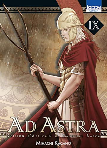 Ad astra : Scipion l'Africain & Hannibal Barca. Vol. 9