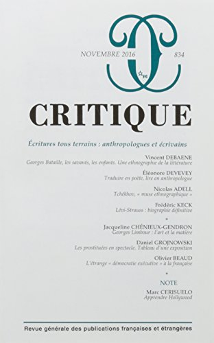 Critique, n° 834. Ecritures tous terrains : anthropologues et écrivains