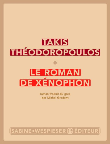 Le roman de Xénophon