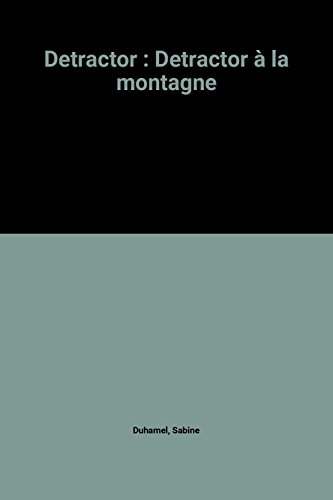 Detractor à la montagne