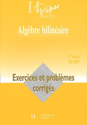 Algèbre bilinéaire : 2de année MP-MP*