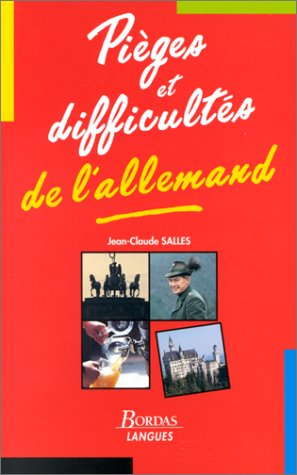 pieges et difficultes allemand    (ancienne edition)