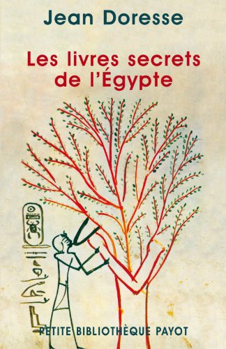 Les livres secrets de l'Egypte : les gnostiques