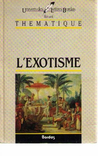 L'Exotisme : d'Homère à Le Clézio