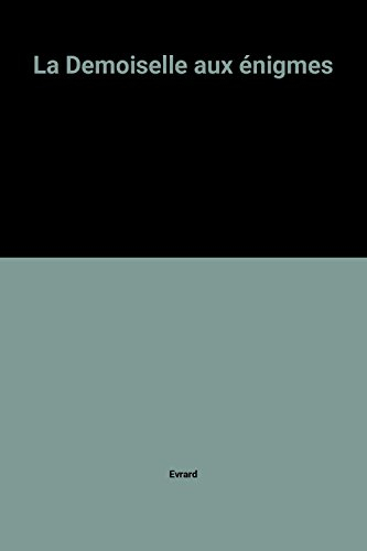 La Demoiselle aux énigmes