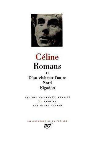 céline : romans, tome 2