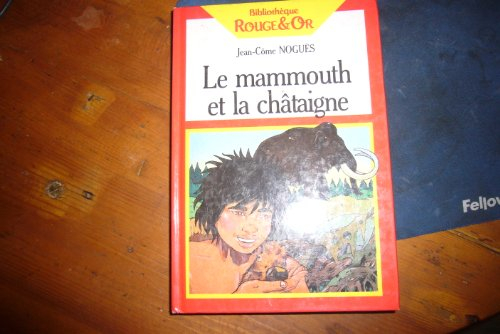 le mammouth et la chataigne