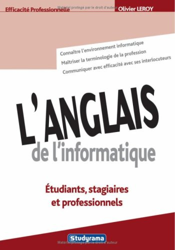 L'anglais de l'informatique : étudiants, stagiaires et professionnels