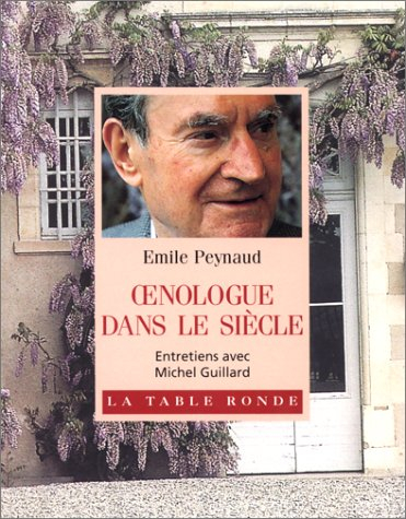 Oenologue dans le siècle : entretiens