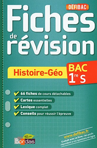 Histoire-géo, 1re S, bac : fiches de révision